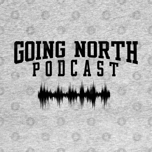 Going North Podcast Shockwave (Black) by Northbound To Your Success